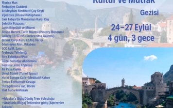 Saraybosna-Mostar Kültür ve Mutfak Gezisi